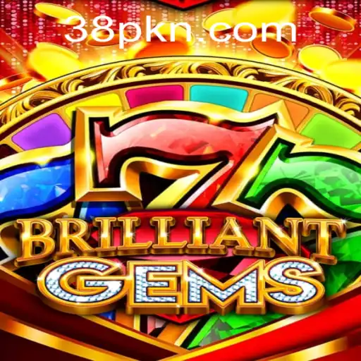 BrilliantGems: Unveiling the Dazzling Allure of the New Gaming Sensation 38P