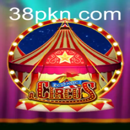 EcstaticCircus: A Kaleidoscope of Fun and Strategy with 38P